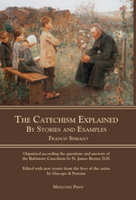 Book cover for Catechism Explained: By Stories and Examples