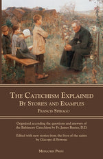Book cover for Catechism Explained: By Stories and Examples