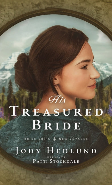 Book cover for His Treasured Bride: A Bride Ships Novel