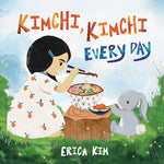 Book cover for Kimchi, Kimchi Every Day