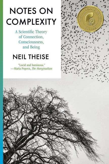 Book cover for Notes on Complexity: A Scientific Theory of Connection, Consciousness, and Being