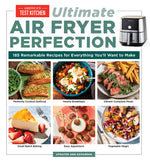 Book cover for Ultimate Air Fryer Perfection: 185 Remarkable Recipes That Make the Most of Your Air Fryer