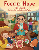 Book cover for Food for Hope: How John Van Hengel Invented Food Banks for the Hungry