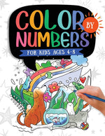 Book cover for Color by Numbers: For Kids Ages 4-8: Dinosaur, Sea Life, Animals, Butterfly, and Much More!