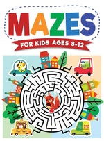 Book cover for Mazes For Kids Ages 8-12: Maze Activity Book 8-10, 9-12, 10-12 year olds Workbook for Children with Games, Puzzles, and Problem-Solving (Maze Learning