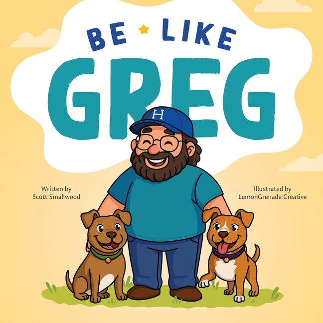 Book cover for Be Like Greg