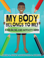 Book cover for My Body Belongs To Me!: A Coloring and Activity Book
