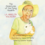 Book cover for Adventures of the Flying Abuelita: La Abuelita Voladora