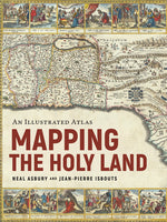 Book cover for Mapping the Holy Land: An Illustrated Atlas