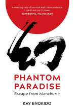 Book cover for Phantom Paradise: Escape from Manchuria