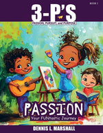 Book cover for 3-P's PASSION: Your FUNtastic Journey