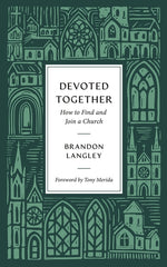 Book cover for Devoted Together: How to Find and Join a Church