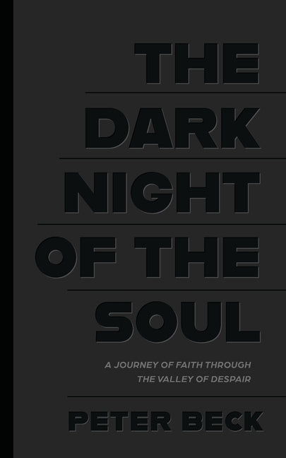 Book cover for Dark Night of the Soul: A Journey of Faith Through the Valley of Despair