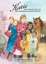 Book cover for Katie: The Young Life of Mother Katharine Drexel