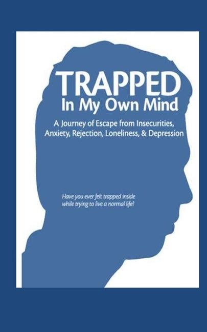 Book cover for Trapped in My Own Mind