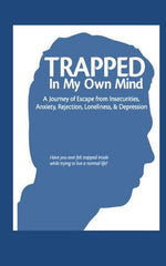 Book cover for Trapped in My Own Mind