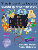 Book cover for Invent to Learn Guide to the micro: bit