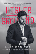 Book cover for Higher Ground: How the Outdoor Recreation Industry Can Save the World