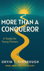 Book cover for More than a Conqueror: A Toolkit for Young Thrivers