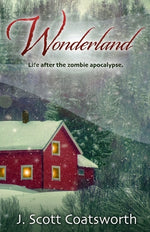 Book cover for Wonderland: Life After the Zombie Apocalypse