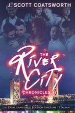 Book cover for The River City Chronicles: Dual Language Edition