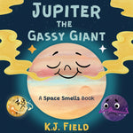 Book cover for Jupiter the Gassy Giant: A Funny Solar System Book for Kids about the Chemistry of Planet Jupiter