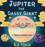 Book cover for Jupiter the Gassy Giant: A Funny Solar System Book for Kids about the Chemistry of Planet Jupiter