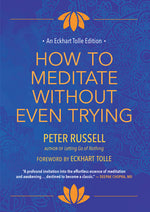 Book cover for How to Meditate Without Even Trying