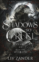 Book cover for Shadows so Cruel: A Dark Fantasy Romance