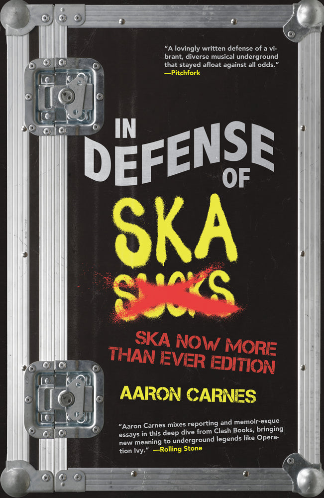 Book cover for In Defense of Ska: The Ska Now More Than Ever Edition