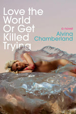 Book cover for Love the World or Get Killed Trying
