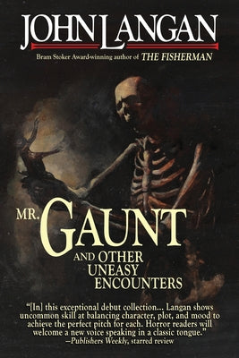 Book cover for Mr. Gaunt and Other Uneasy Encounters