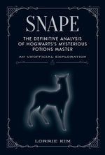 Book cover for Snape: The Definitive Analysis of Hogwarts's Mysterious Potions Master