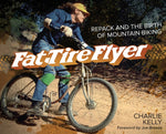 Book cover for Fat Tire Flyer: Repack and the Birth of Mountain Biking