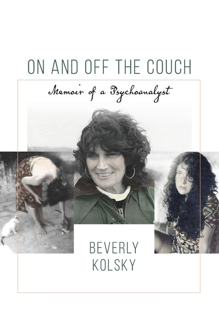 Book cover for On and off the Couch: Memoir of a Psychoanalyst