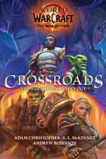 Book cover for World of Warcraft: Crossroads: The World of War Within Anthology
