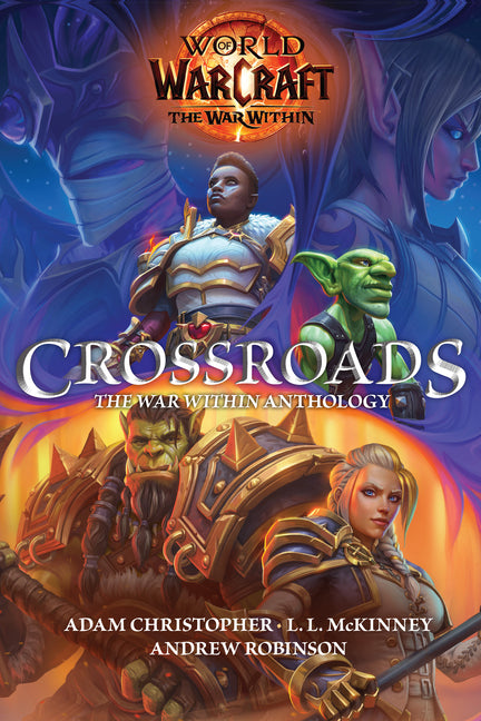 Book cover for World of Warcraft: Crossroads: The World of War Within Anthology
