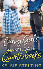Book cover for Curvy Girls Can't Date Quarterbacks
