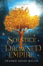 Book cover for Solstice of the Drowned Empire: A Drowned Empire Novella