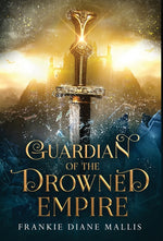 Book cover for Guardian of the Drowned Empire