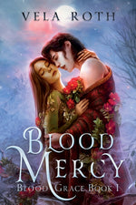 Book cover for Blood Mercy: A Fantasy Romance