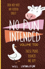Book cover for No Pun Intended: Volume Too Illustrated Funny, Teachers Day, Mothers Day Gifts, Birthdays, White Elephant Gifts