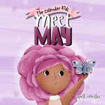 Book cover for Meet May: A children's book about family, friendship, and holidays in May.