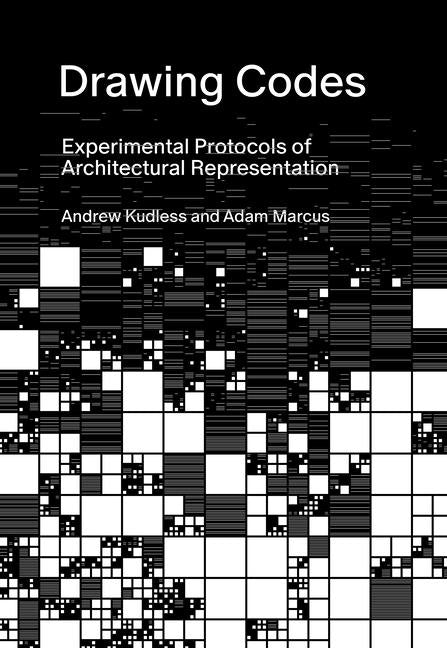 Book cover for Drawing Codes: Experimental Protocols of Architectural Representation