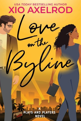 Book cover for Love on the Byline: A Plays and Players Novel