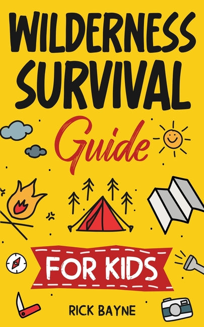 Book cover for Wilderness Survival Guide for Kids