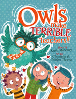 Book cover for Owls Make Terrible Teachers