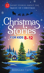 Book cover for Christmas Stories for Kids 8-12