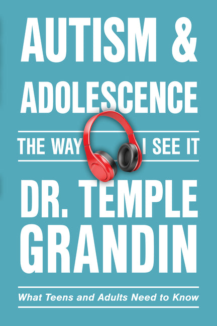 Book cover for Autism and Adolescence: What Teens and Adults Need to Know