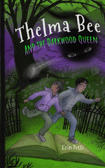 Book cover for Thelma Bee and the Darkwood Queen